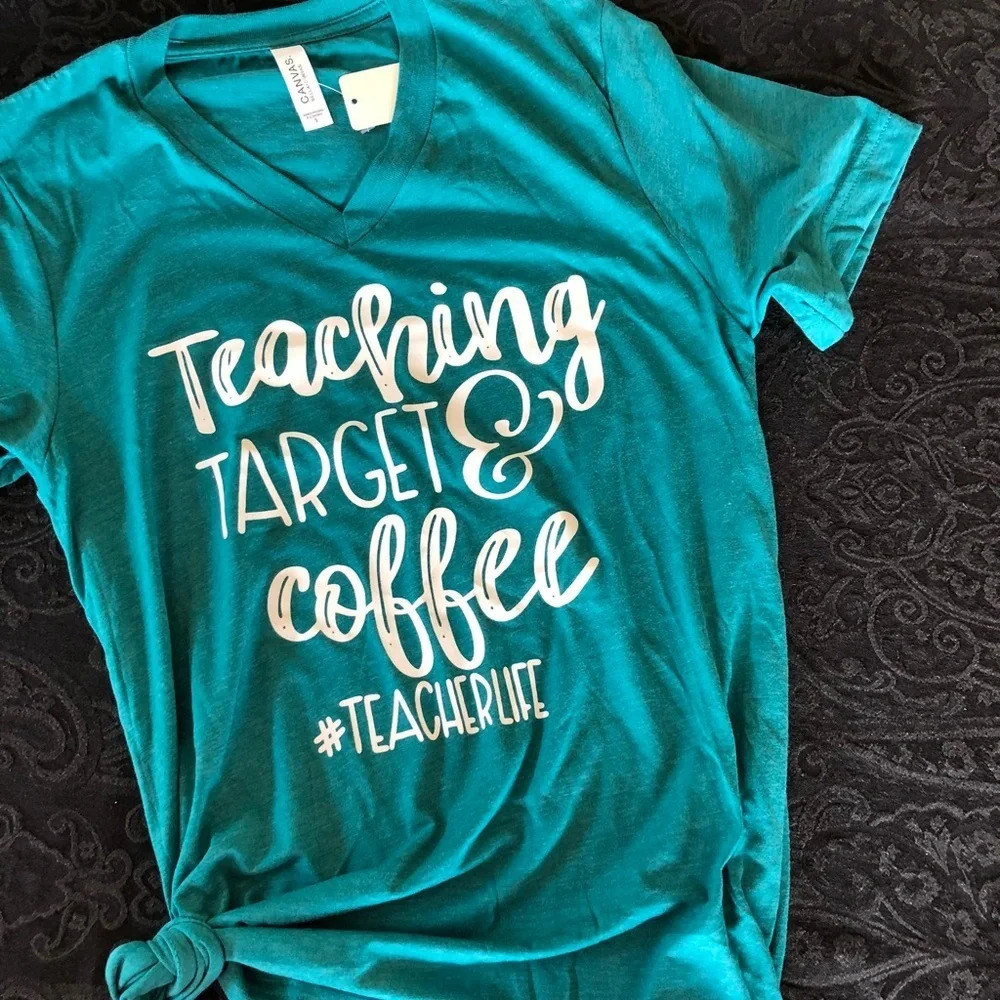 NWT bella canvas boutique "Teaching target &coffee" #teacherlife graphic Tee